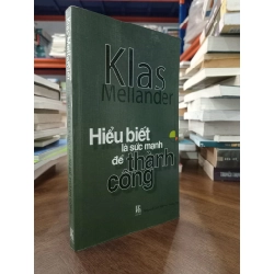 Hiểu biết là sức mạnh để thành công - Klas Mellander