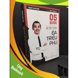 (TẶNG BOOKMARK) 05 bước để trở thành đa triệu phú mới 90% ố nhẹ 2018 RBK1410 Nguyễn Thành Tiến KỸ NĂNG
