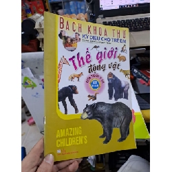 (TẶNG BOOKMARK) Bách Khoa Thư Kỳ Diệu Cho Trẻ Em - Thế Giới Động Vật Lứa Tuổi 7-14 - Rahul Singhal, Xact Team MẸ VÀ BÉ - RBK3012
