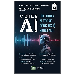 Voice AI - Ứng Dụng AI Trong Công Nghệ Giọng Nói (2025) - Tobias Dengel, Karl Weber