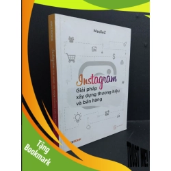 (TẶNG BOOKMARK) Instagram giải pháp xây dựng thương hiệu và bán hàng mới 80% ố bẩn 2019 RBK0612 MediaZ MARKETING KINH DOANH