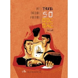 Trúng Số Độc Đắc (Minh Long) (Tái Bản 2017) - Vũ Trọng Phụng ASB.PO Oreka Blogmeo 230225