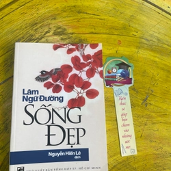 SỐNG ĐẸP- NGUYỄN HIẾN LÊ DỊCH TỪ LÂM NGỮ ĐƯỜNG