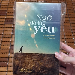 Ngỡ là đã yêu - Yasmina Khadra