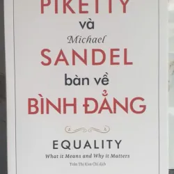 Sách Thomas Piketty và Michael Sandel Bàn Về Bình Đẳng