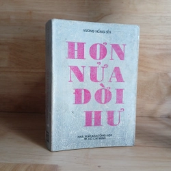 Hơn Nửa Đời Hư - Vương Hồng Sển