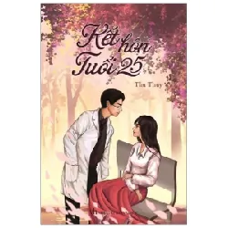Kết Hôn Tuổi 25 - Thu Thủy