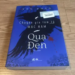 Chuyên gia tâm lý Mặc Nam: Quạ đen - Yến Phản