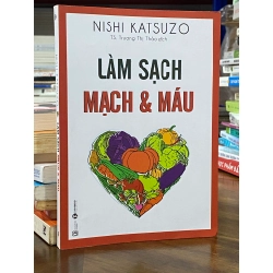 Làm sạch mạch máu - Nishi Katsuzo