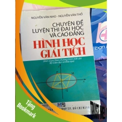 (TẶNG BOOKMARK) Hình Học Và Giải Tích (Chuyên Đề Luyện Thi Đại Học Và Cao Đẳng) - Nguyễn Văn Nho, Nguyễn Văn Thổ 2008 Tham khảo - luyện thi RBK-AK1T1