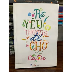 Rẽ yêu thương để chờ- CaDe