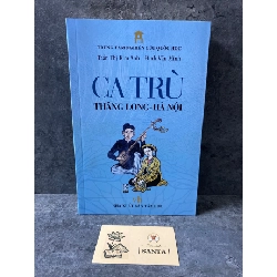 Ca trù Thăng Long- Hà Nội (mới 98%)