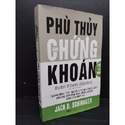 Phù thùy sàn chứng khoán thế mới Jack D. Schwager mới 90% bẩn nhẹ 2022 HCM.ASB1809 Rebooks.vn
