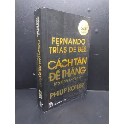 [Sách Cũ SCGR] Cách tân để thắng mô hình A - đến - F mới 60% ố nặng 2013 HCM2105 Fernando - Trias De Bes - Philip Kotler SÁCH KỸ NĂNG