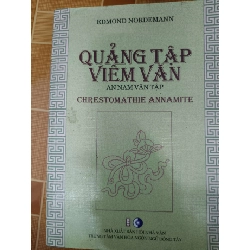 Quảng Tập Viêm Văn - 2006 - 395 trang (ẩm vài trang góc trên và dưới) - LỊCH SỬ - CHÍNH TRỊ - TRIẾT HỌC - ANTQ2011-4