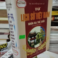 Từ Lịch sử Việt Nam nhìn ra Thế giới