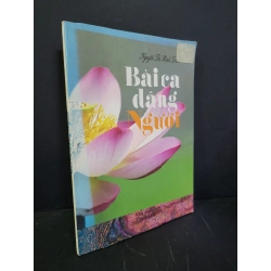 Bài ca dâng người 90% bẩn bìa, ố nhẹ, có chữ ký 2011 Nguyễn Thị Minh Trinh HCM3004 GIÁO TRÌNH, CHUYÊN MÔN Blogmeo 27525