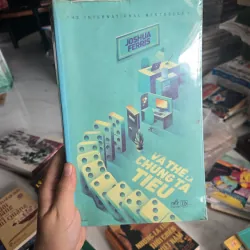 Và thế là chúng ta tiêu