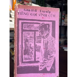 Tiếng Gọi Vĩnh Cửu - A-na-tô-li I-va-nốp