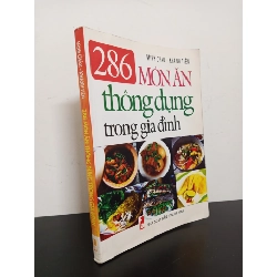 286 Món Ăn Thông Dụng Trong Gia Đình (2009) - Minh Châu, Khánh Tiên Mới 80% (ố vàng) HCM.ASB1403 77247