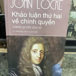 Khảo luận thứ hai về chính quyền John Locke XB 2013 tái bản lần 1
