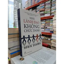 Nhà lãnh đạo không chức danh - Robin Sharma 120210