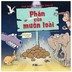 Phân của muôn loài (3-8t) - Paul Mason - Tony De Saulles 2019 New 100% HCM.PO 29785