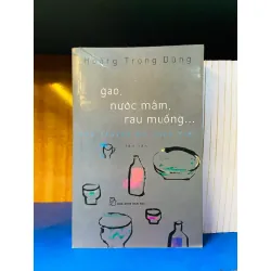 gạo, nước mắm, rau muống...