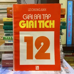 GIẢI BÀI TẬP GIẢI TÍCH 12 (xb 1997)