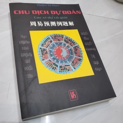 Chu dịch dự đoán với các ví dụ có giải 