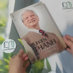 [MIỄN PHÍ BỌC SÁCH] Bùi Kiến Thành - Người Mở Khóa Lãng Du - Lê Xuân Khoa 1018922