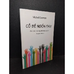 Cô bé ngón tay mới 90% bẩn nhẹ 2021 Michel Serres HCM2103 KỸ NĂNG