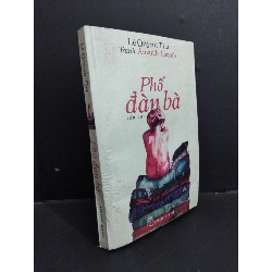 Phố đàn bà mới 50% ố nhăn bìa cong trang 2015 HCM0612 Lê Quỳnh Thư VĂN HỌC Rebooks.vn