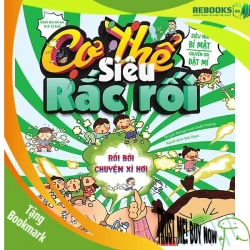 (TẶNG BOOKMARK) Cơ thế siêu rắc rối - Rối bời chuyện xì hơi - Sách Mẹ và bé