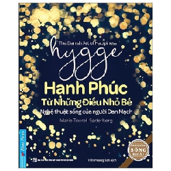 Hygge - Hạnh Phúc Từ Những Điều Nhỏ Bé 2022 - Marie Tourell Soderberg New 100% HCM.PO