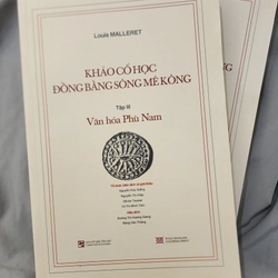 Khảo cổ học đồng bằng sông Mekong. Tập 3 Văn hóa Văn hóa Phù Nam  446082