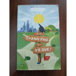 Ở lại thành phố hay về quê?<br>Mèo Maverick 539471