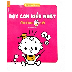 Dạy con kiểu Nhật - giai đoạn 0 tuổi (TB) - Kubota Kisou 2018 New 100% HCM.PO