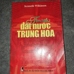 TÌM HIỂU ĐẤT NƯỚC TRUNG HOA