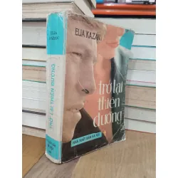 Trở lại thiên đường - Elia Kazan ( người dịch Nguyễn Hữu Đông ) 449440