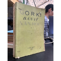 Bàn Về Văn Học - Gorki