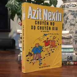 CHUYỆN NỌ XỌ CHUYỆN KIA (Tập truyện ngắn) 491511