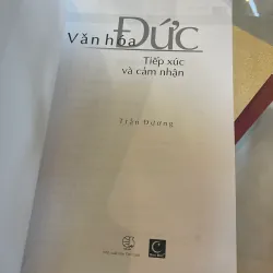 VĂN HOÁ ĐỨC TIẾP XÚC VÀ CẢM NHẬN - TRẦN ĐƯƠNG  1027499