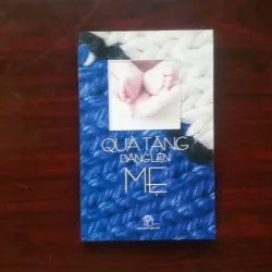 [Sách Tản Văn] Quà Tặng Dâng Lên Mẹ