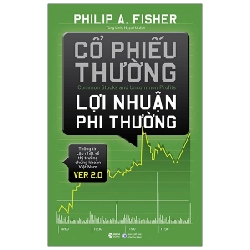 Cổ Phiếu Thường Lợi Nhuận Phi Thường - Philip A. Fisher