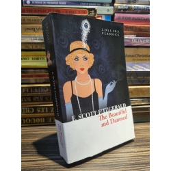 THE BEAUTIFUL AND DAMNED - F. Scott Fitzgerald (Collín Classics) (2013)