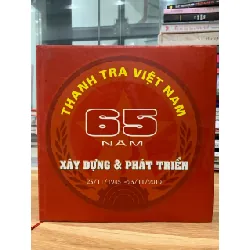 Thanh tra Việt Nam 65 năm thành lập xây dựng và 716661