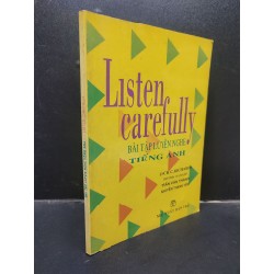Listen carefully bài tập luyện nghe tiếng Anh 2004 mới 70% ố có chữ ký HCM0305 học ngoại ngữ Oreka-Blogmeo 140351