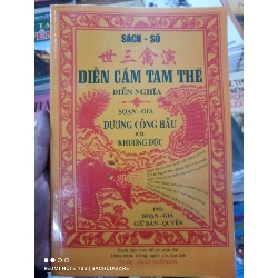 (Sách cũ SCGR) Diễn cầm tam thế diễn nghĩa - Dương Công Hầu (Khương Đức) VAVO Blogmeo090426