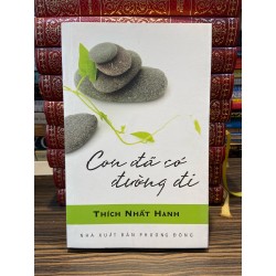 Con đã có đường đi - Thích Nhất Hạnh